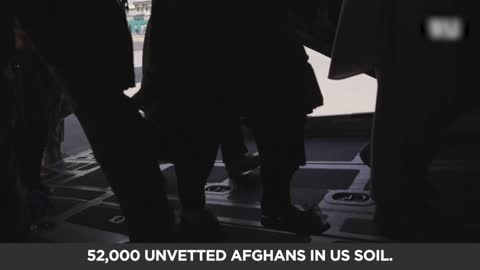 52,000 Unvetted Afghans On US Soil