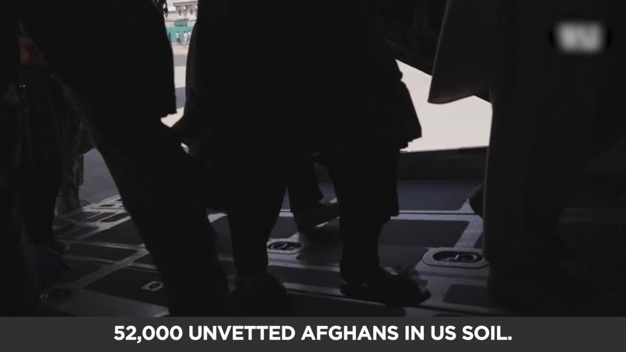 52,000 Unvetted Afghans On US Soil
