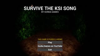Survive The KSI Song(indie horror game) w/Tailsly