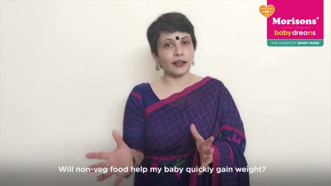 Know What's Best: Will Non-veg Food Help My Baby Gain Weight?