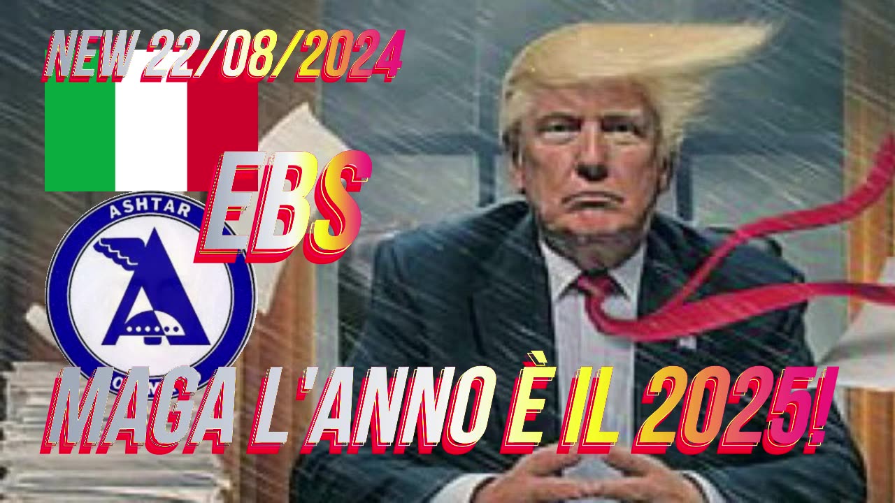 EBS NEW 22/08/2024 MAGA: L'anno è il 2025! Donald Tramp è il tuo presidente,