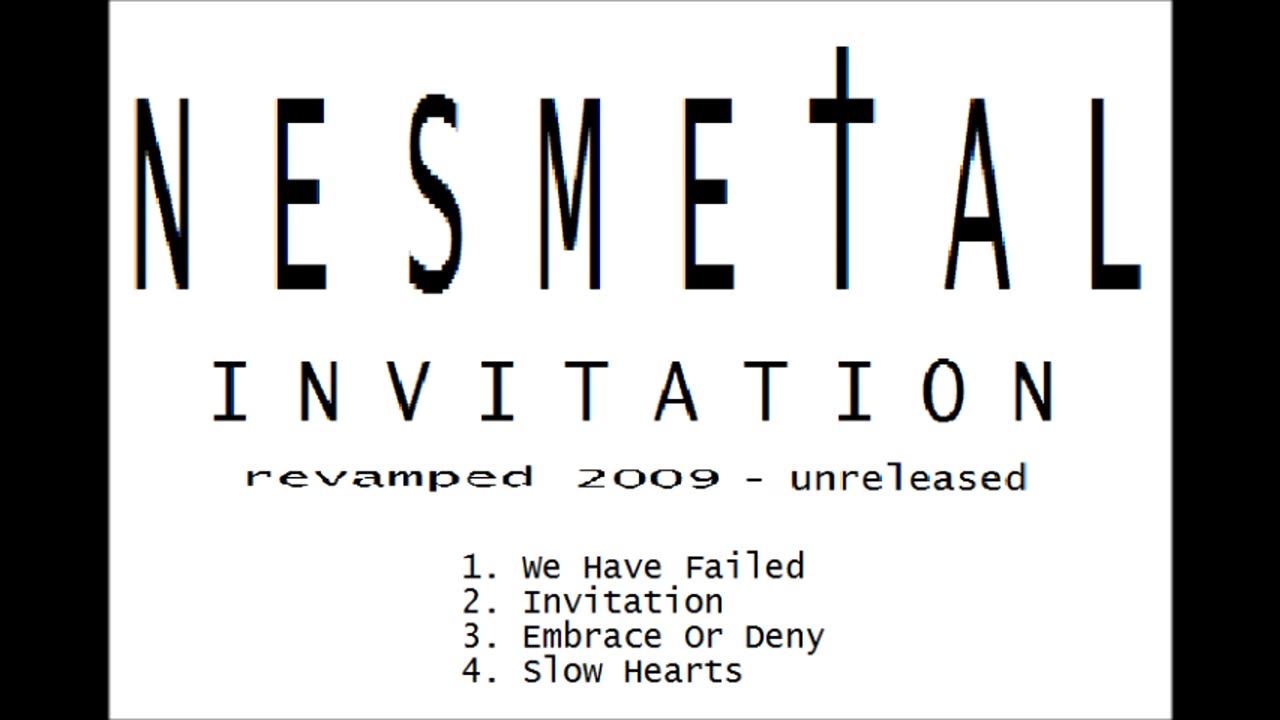 NESMETAL - INVITATION REVAMPED (Full EP, 2009)