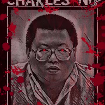 Charles Ng, Torture Murders, Chinese-American Serial Killer