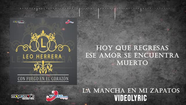 Leo Herrera - La Mancha En Mis Zapatos (VideoLyrics)(2021)