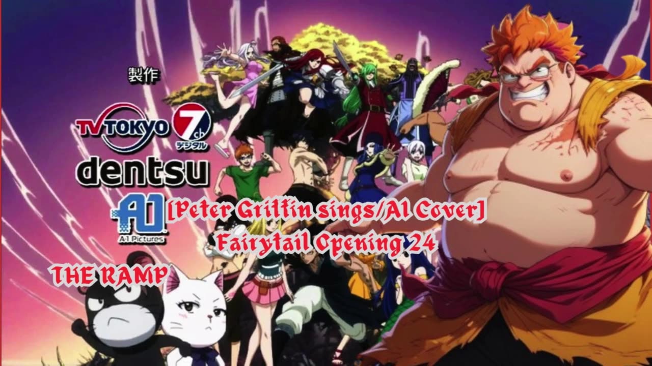 [Peter Griffin sings/AI Cover] Fairy tail Opening 24 | THE RAMPAGE from EXILE TRIBE - DOWN BY LAW