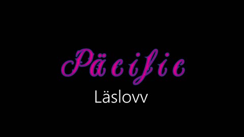 Päcific ¦ Läslovv (officiäl audió)