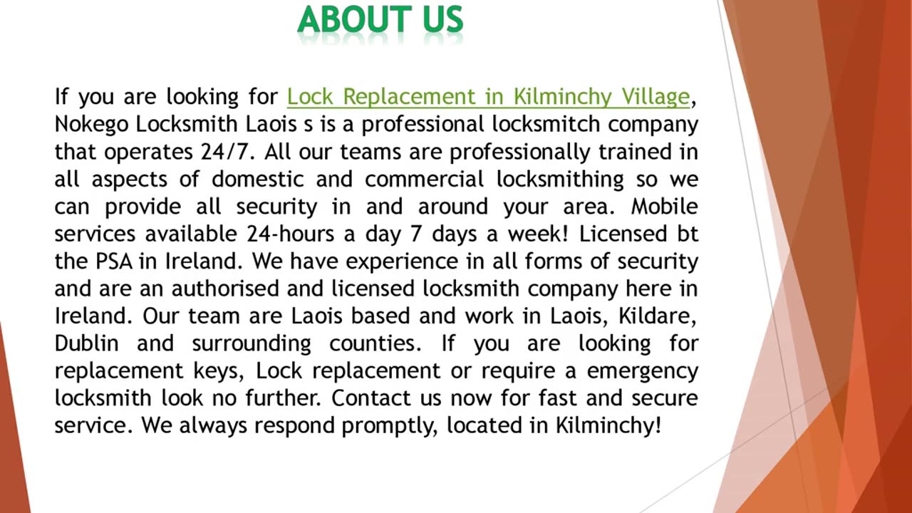 If you are looking for Lock Replacement in Kilminchy Village