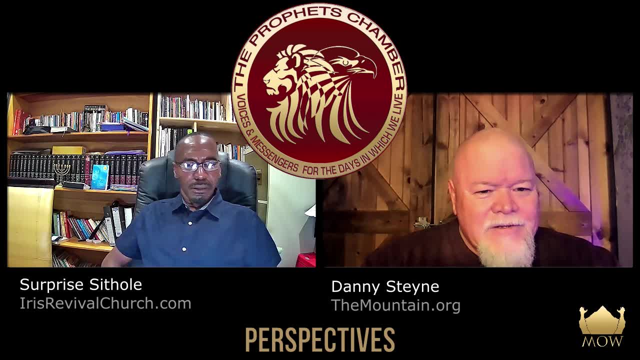 PERSPECTIVES: PROPHETS CHAMBER INTERVIEWS with Danny Steyne, Surprise Sithole & Timothy Sherman