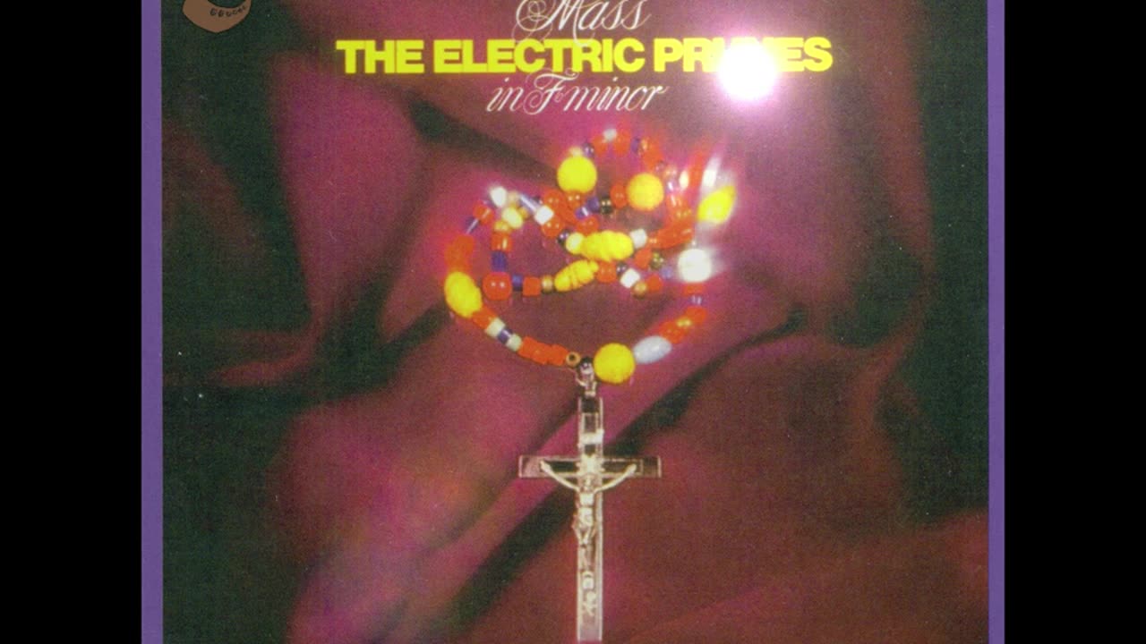 Electric Prunes,Mass in F minor