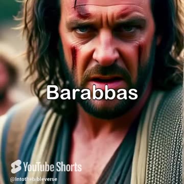 A Short tale of Barabbas the murderer