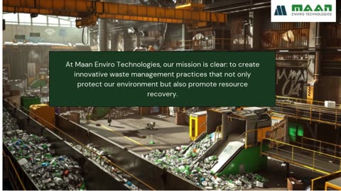 Maan Enviro Technologies Impact on Solid Waste processing Plant