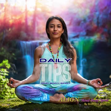 Daily Mind-Body-Spirit Tips 73