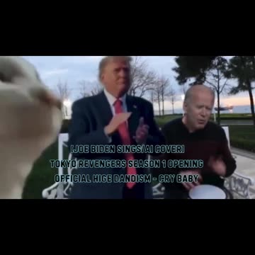 [Joe Biden sings/AI Cover] Tokyo Revengers Season 1 Opening 1 Official HiGE DANdism - Cry Baby