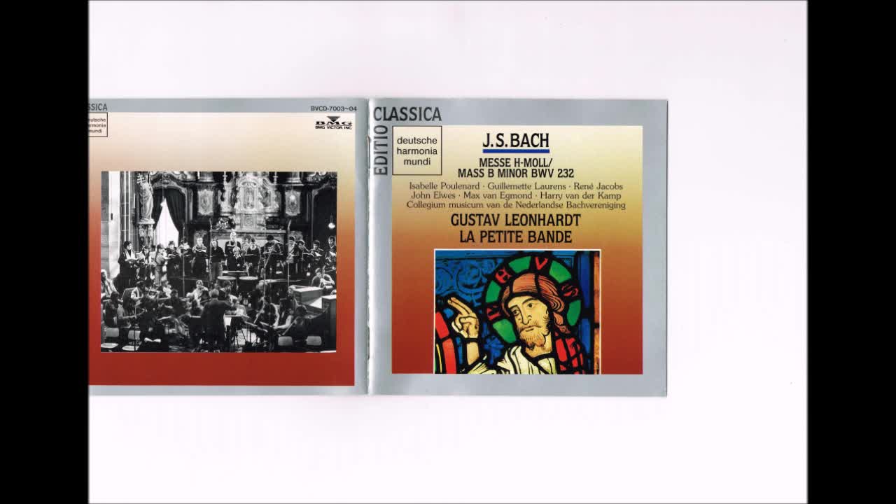 J.S.Bach - MESSE H-MOLL Ⅱ Leonhardt La Petite Band