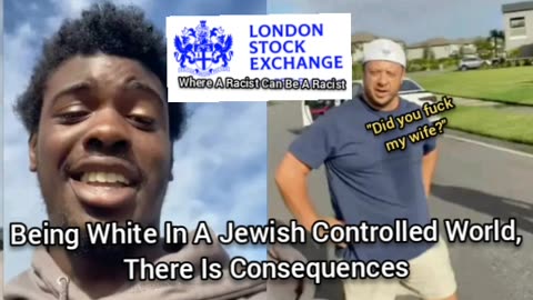 Being White In A Jewish Controlled World, There's Going To Be Consequences