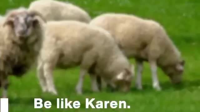 Be like Karen