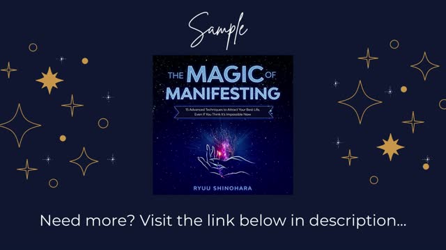 The Magic of Manifesting: 15 Advanced Techniques to Attract Your Best Life