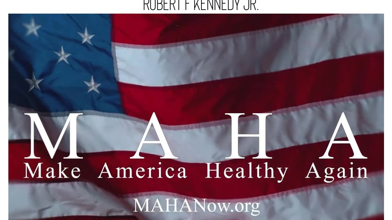 Make America Healthy Again - RFK Jr