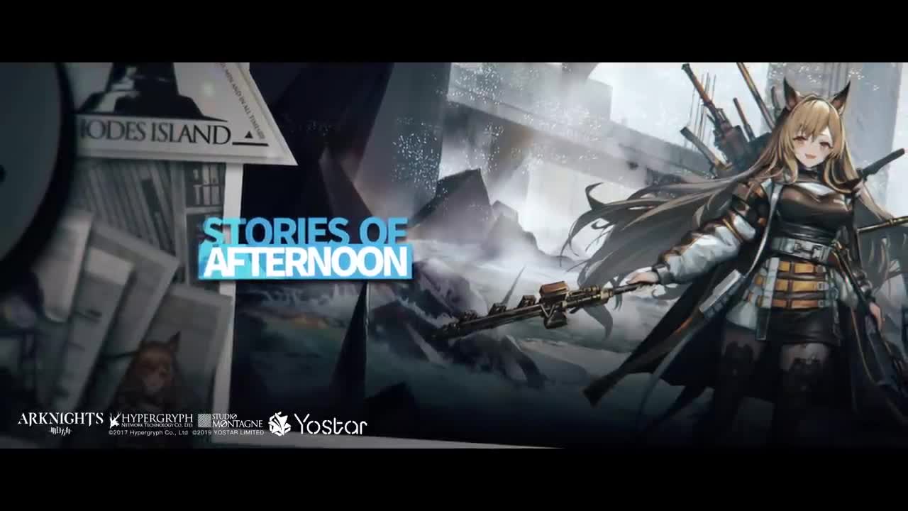 Arknights Official Trailer - Stories of Afternoon