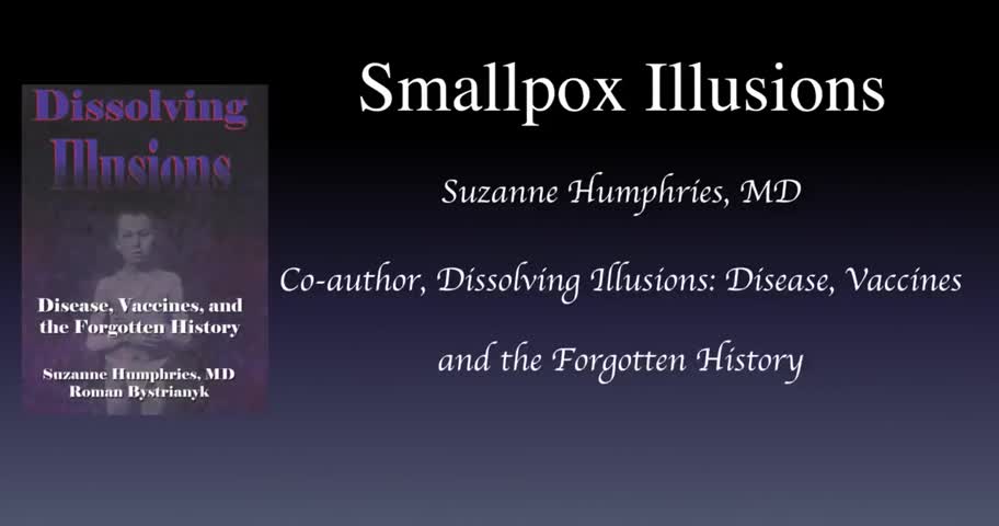 Dr. Suzanne Humphries discusses smallpox from 1797-2005