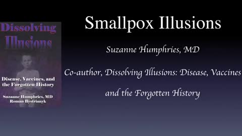 Dr. Suzanne Humphries discusses smallpox from 1797-2005