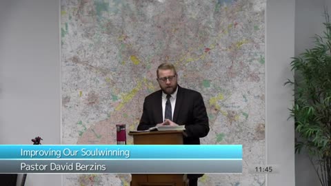 Improving our Soul Winning (Sermon by Pastor David Berzins)