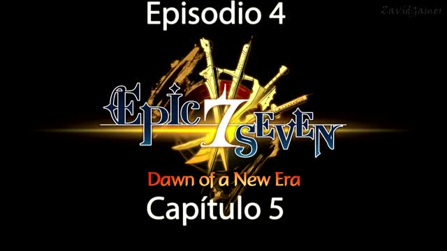 Epic Seven Historia/Escenas Episodio 4 Capítulo 5 (Sin gameplay)