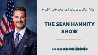 Rep. Greg Steube Joins Sean Hannity Show to Discuss GOP Veterans' Trip to DC