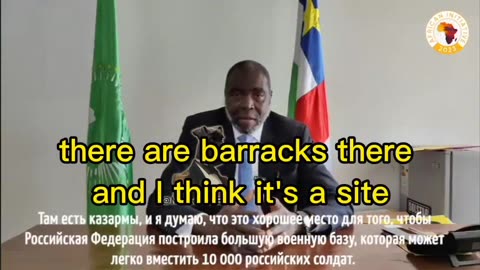 Central African Republic: We want Russia to build a Russian military base here!