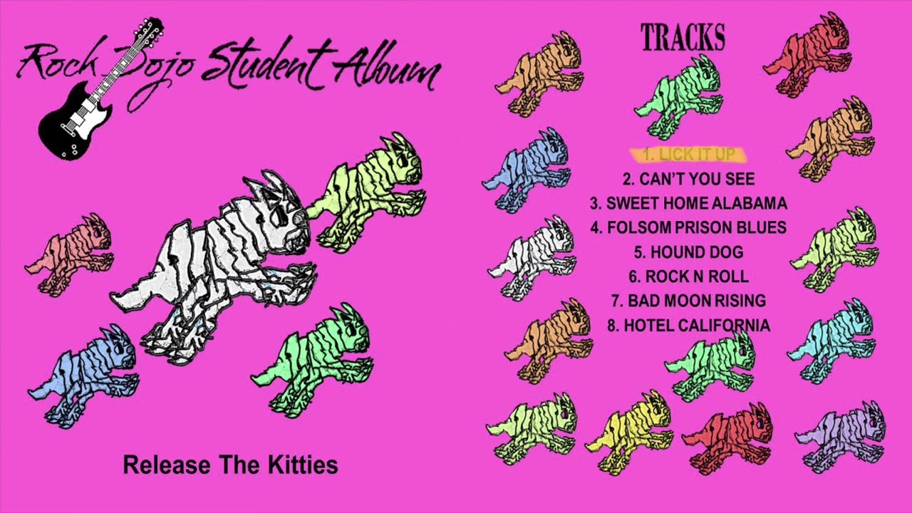 Rock Dojo Student Album #3 “Release the kitties”: Lick it up (kiss cover) Track 1