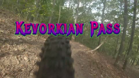 Kevorkian Pass from the rear wheel