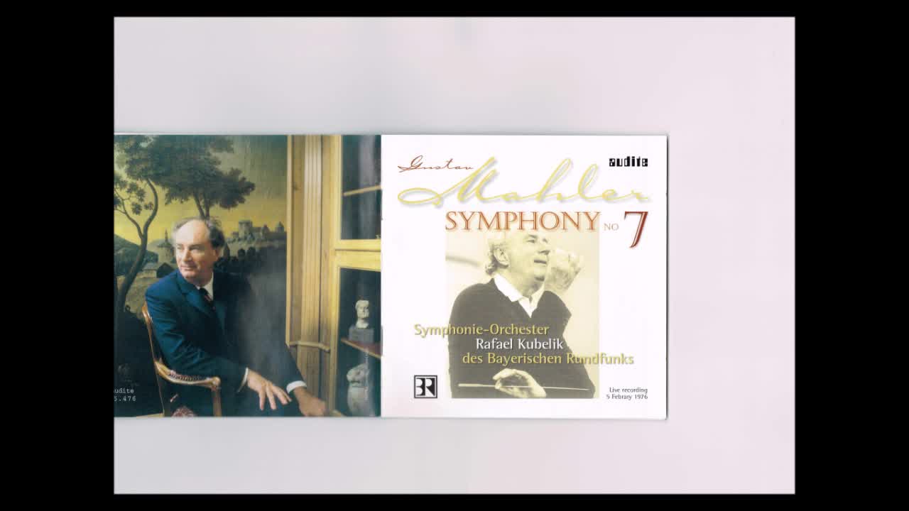 Mahler - Symphony No.7 Kubelik BRSO live