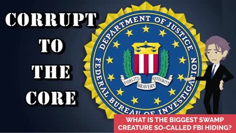 The Biggest Swamp creatures are; FBI, CIA, DOJ ...