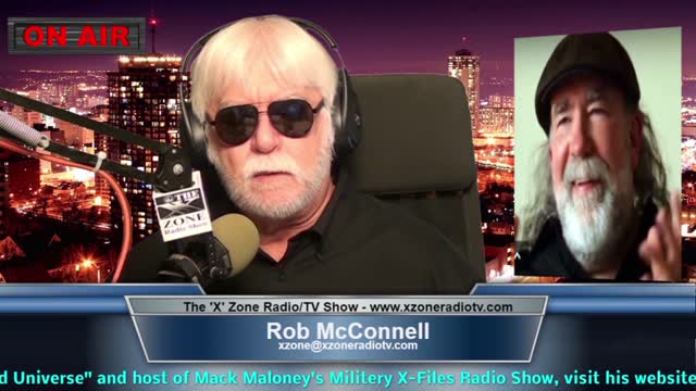 The 'X' Zone Radio/TV Show with Rob McConnell: Guest - MACK MALONEY