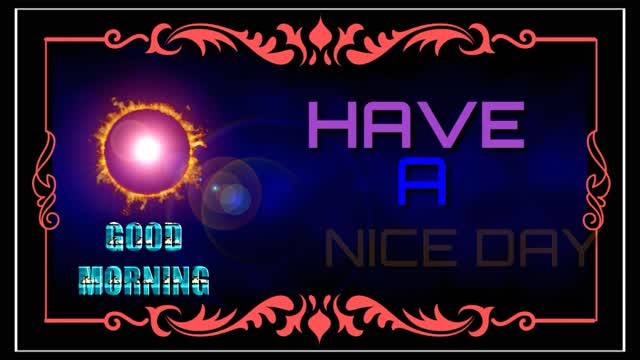 Good Morning Video. || Have a Nice day||