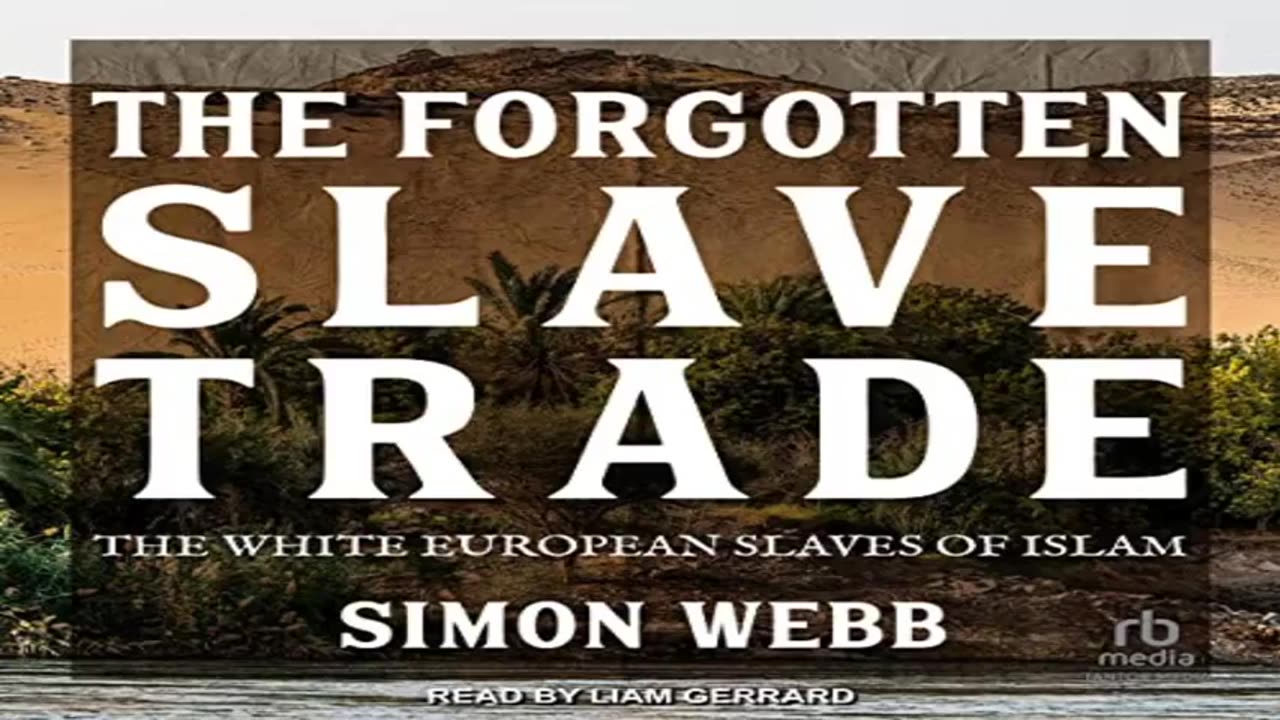 The Forgotten Slave Trade White European Slaves Of Islam