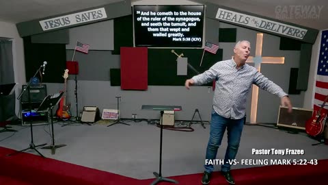 FAITH -VS- FEELING (Pastor Tony Frazee Gateway Bible Church 10am 2024-10-13