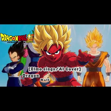 [Elmo sings/AI Cover] DragonBall Super Opening 2 Kiyoshi Hikawa - Genkaitoppa X Survivor