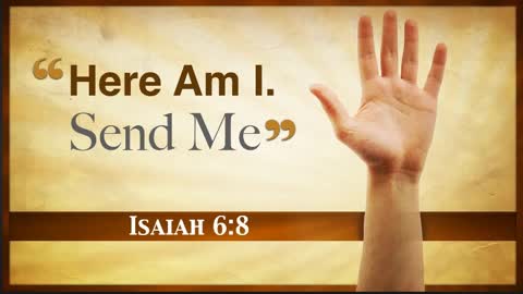 The Lion's Table: Here I Am, Send Me
