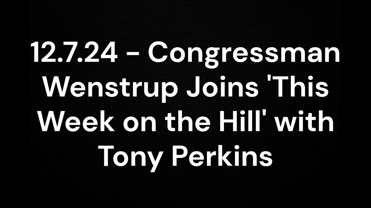 Wenstrup Joins Tony Perkins to Discuss Final Report from Select Subcommittee on Coronavirus Pandemic