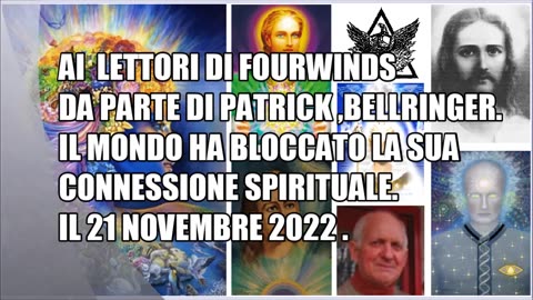 AI LETTORI DI FOURWINDS DA PARTE DI PATRICK, BELLRINGER.