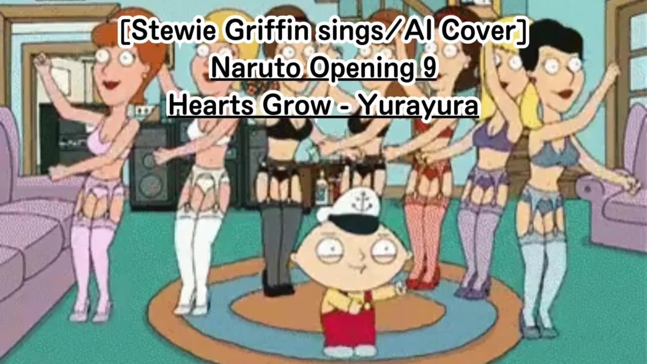 [Stewie Griffin AI Cover] Naruto Opening 9 Hearts Grow - Yurayura