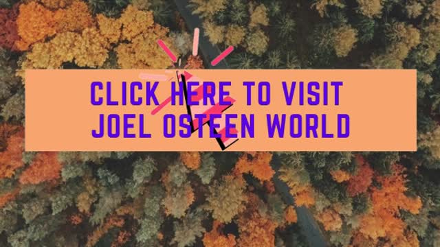 Welcome to Joel Osteen World!