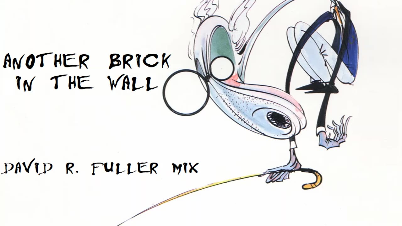 Pink Floyd - Another Brick In The Wall (David R. Fuller Mix)