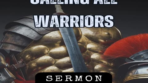 Calling All Warriors by Bill Vincent 12-5-2015