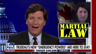 Tucker BLASTS Trudeau's Tyranny Against Unarmed Freedom Convoy Protestors