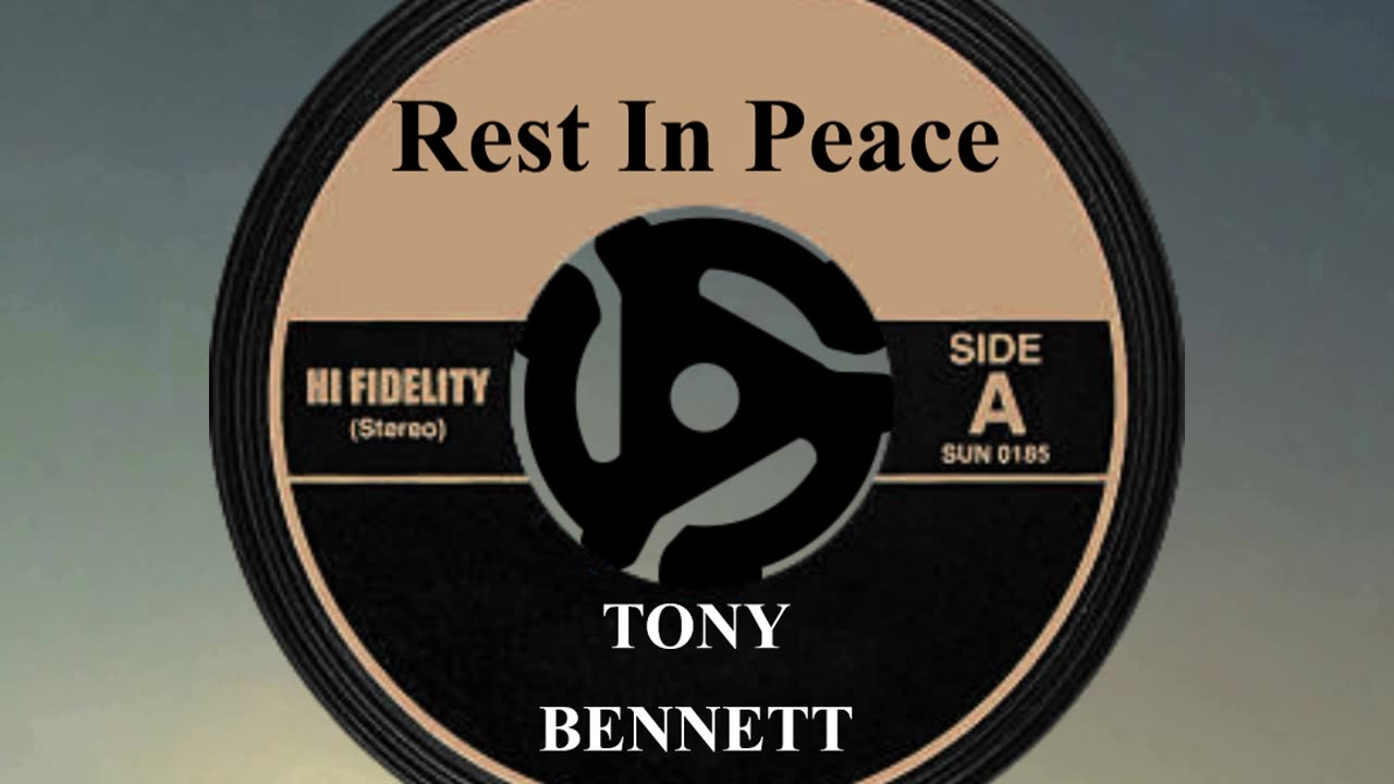 R.I.P. TONY BENNETT