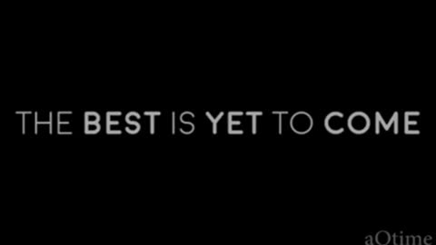 My Fellow Americans… The Best Is Yet To Come!