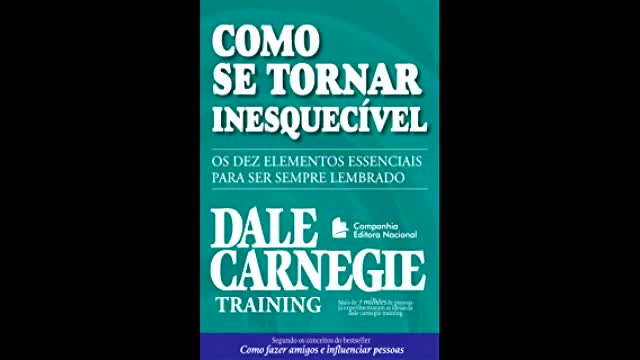 Como Se Tornar Inesquecível Dale Carnegie Áudio livro