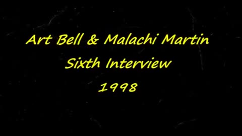 Art Bell Interviews Malachi Martin 6 of 7